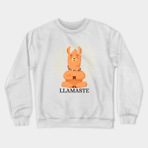 Llamaste. Funny Yoga Saying Phrase Workout Motivation Crewneck Sweatshirt by JK Mercha